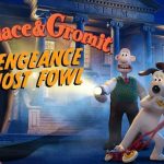 نقد و بررسی فیلم Wallace & Gromit: Vengeance Most Fowl | هنر منهای نوستالژی