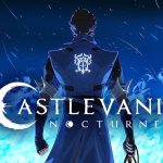 تریلر جدید Castlevania: Nocturne جنگ، فداکاری و بازگشت آلوکارد را نشان می‌دهد