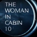 تصویر رسمی فیلم The Woman in Cabin 10 منتشر شد