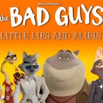 تیزری از انیمیشن کوتاه The Bad Guys: Little Lies and Alibis منتشر شد