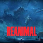 تریلر جدیدی از Reanimal منتشر شد