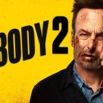 اولین پوستر فیلم Nobody 2 در CinemaCon دیده شد