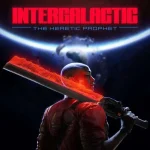جزئیات جدیدی از Intergalactic: The Heretic Prophet منتشر شد
