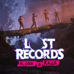 استودیوی Don’t Nod از فروش بازی Lost Records: Bloom and Rage راضی است