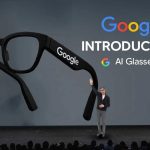 عینک هوشمند Google XR ؛ انقلابی در ترجمه، ناوبری و تعامل با دنیای اطراف