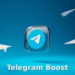 بوست تلگرام (Telegram Boost) چیست؟ + آموزش فعال سازی آن