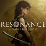 رونمایی از Resonance: A Plague Tale Legacy پیشدرآمدی که داستان را ۱۵ سال به عقب میبرد