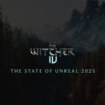 بازی The Witcher 4 در مراسم State of Unreal حضور خواهد داشت