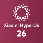 گزارش: شیائومی راه اپل را در پیش گرفت؛ منتظر HyperOS 26 باشیم؟