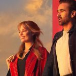 اولین تریلر فیلم A Big Bold Beautiful Journey با بازی کالین فارل و مارگو رابی منتشر شد