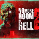 از نقشه و محتوای جدید عنوان No More Room in Hell 2 رونمایی شد + تریلر