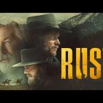 نقد و بررسی فیلم Rust | بازگشتِ خونینِ غربِ وحشی!