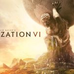 بازی Civilization 6 را به صورت رایگان در Epic Games دریافت کنید