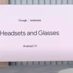شایعه: عینک هوشمند گلکسی سامسونگ مبتنی بر اندروید XR همین ماه رونمایی میشود