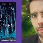 کمیک ترسناک Something Is Killing the Children در قالب فیلم و سریال اقتباس میشود