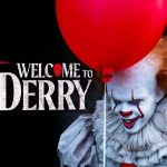تریلر نهایی سریال It: Welcome to Derry منتشر شد