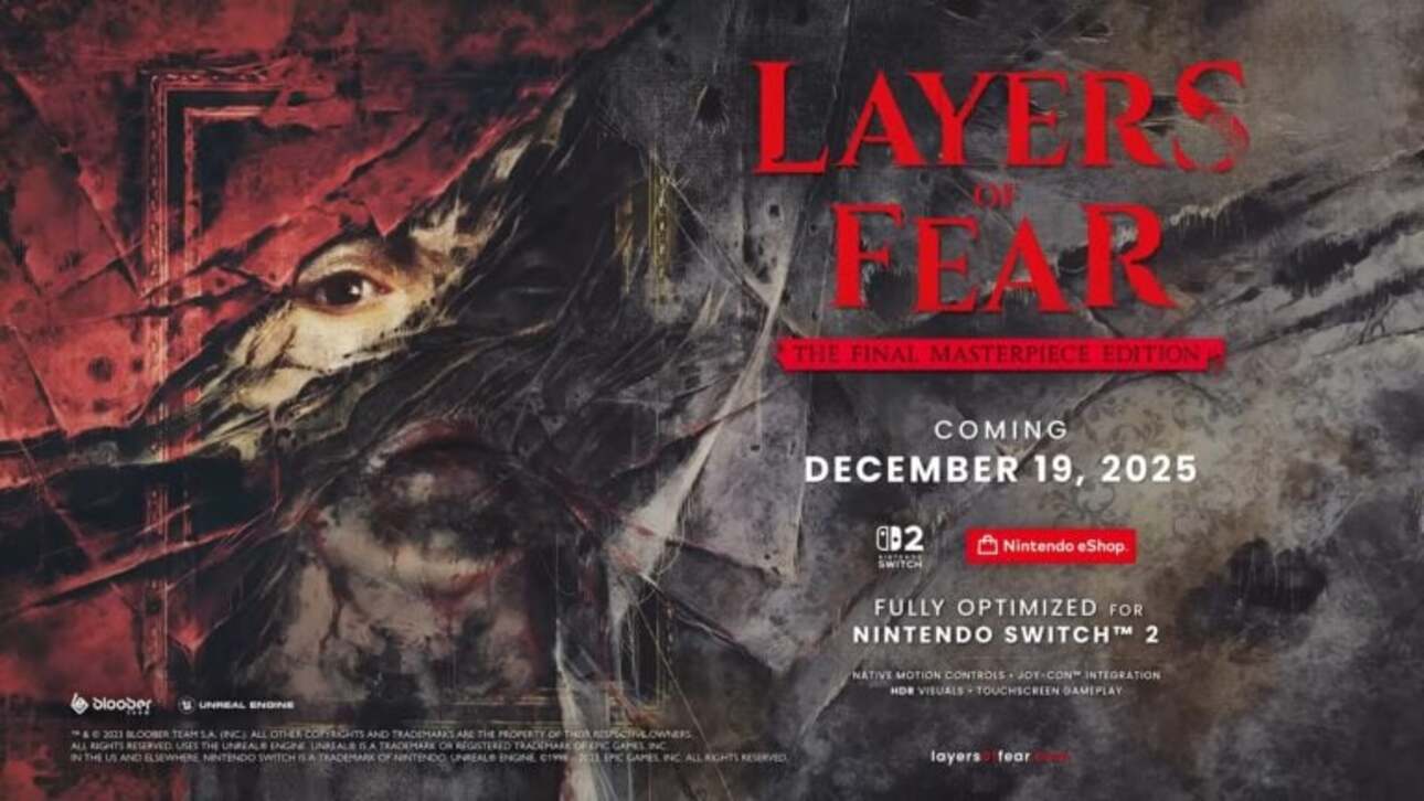 زمان عرضه بازی Layers of Fear: The Final Masterpiece Edition با انتشار تریلری اعلام شد