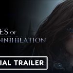 تریلر جدیدی از گیم‌پلی بازی Tides of Annihilation منتشر شد