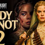 تریلر فیلم Ready or Not 2: Here I Come منتشر شد
