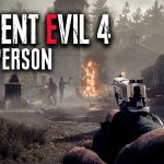 تماشا کنید: این ماد اول شخص بازی Resident Evil 4 Remake را اکشن‌تر می‌کند
