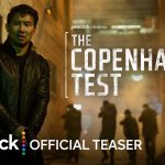 تریلر کامل سریال The Copenhagen Test با بازی سیمو لیو منتشر شد